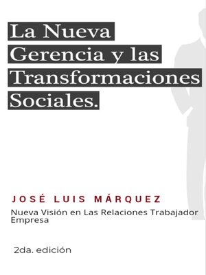 cover image of La Nueva Gerencia y Las Transformaciones Sociales 2da. edición